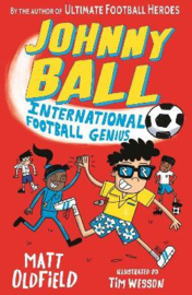 Johnny Ball: International Football Genius Paperback (Matt Oldfield, Tim Wesson)
