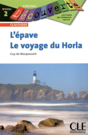 LEpave / Le voyage du Horla - Niveau 2 - Lecture Découverte - Livre