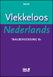 Vlekkeloos Nederlands, Taalbeheersing B1