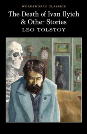 Death of Ivan Ilyich & Other Stories (Tolstoy, L.)