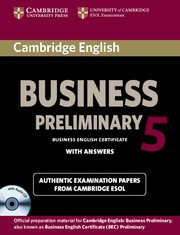 Cambridge English Business 5 Preliminary Self-study Pack (Student's Book with answers and Audio CD)