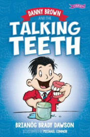 DANNY BROWN AND THE TALKING TEETH