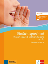 Einfach sprechen! A2-B1 Übungsbuch + Audio-CD + Online-Angebot