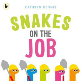 Snakes on the Job  Paperback (Kathryn Dennis)