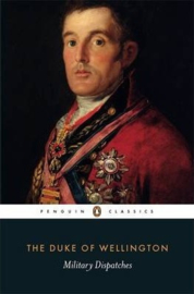 Military Dispatches (The Duke Of Wellington)