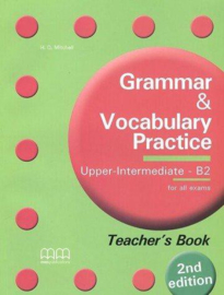 Grammar & Vocabulary Practice Upper Intermediate Teacher's Book V.2