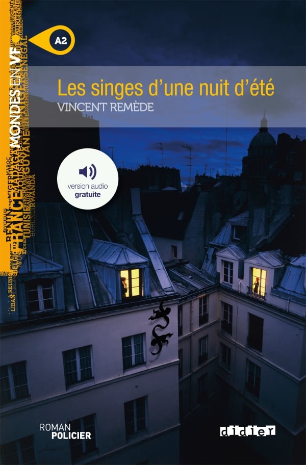 Les singes d'une nuit d'été - Niv. A2 - Livre + audios