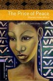 Oxford Bookworms Library Level 4: The Price Of Peace: Stories From Africa