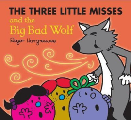 Three Little Misses and the Big Bad Wolf