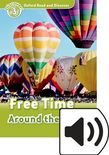 Oxford Read And Discover Level 3 Free Time Around The World Audio Pack