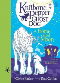 Knitbone Pepper : Ghost Dog and a Horse called Moon HB