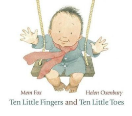 Ten Little Fingers And Ten Little Toes (Mem Fox, Helen Oxenbury)