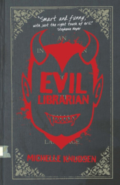 Evil Librarian (Michelle Knudsen)