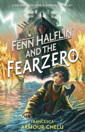 Fenn Halflin And The Fearzero (Francesca Armour-Chelu)