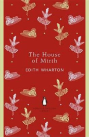The House Of Mirth (Edith Wharton)