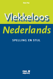 Vlekkeloos Nederlands, Spelling en stijl