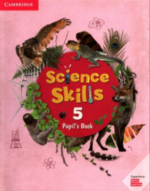 Cambridge Science Skills Level 5 Pupil's Pack (Pupil's Book and Activity Book with Online Resources)