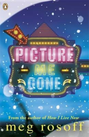 Picture Me Gone (Meg Rosoff)