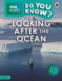 Do You Know? – BBC Earth Looking After the Ocean