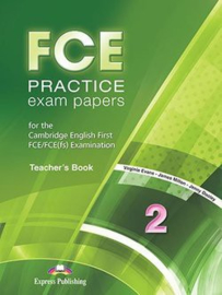 Fce Practice Exam Papers 2 Teacher'book (revised)