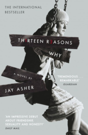 Thirteen Reasons Why (Jay Asher)