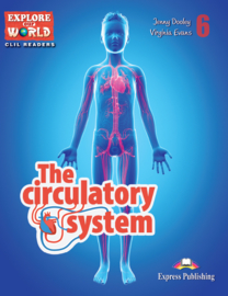 THE CIRCULATORY SYSTEM (EXPLORE OUR WORLD) TEACHER'S PACK
