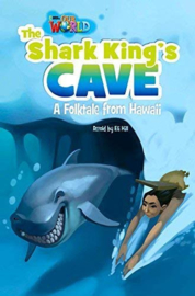 Our World 6 The Shark King's Cave Reader