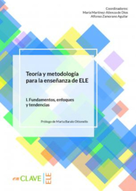 Teoría y metodología para la enseñanza del ELE - vol. 1