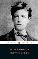 Selected Poems And Letters (Arthur Rimbaud)