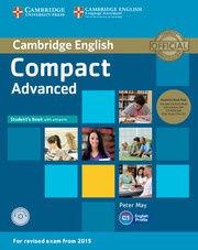 Compact Advanced Student's Book Pack (Student's Book with answers with CD-ROM and Class Audio CDs(2))