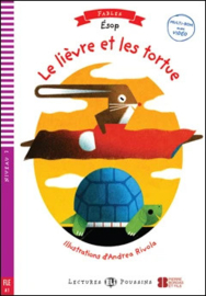 Le Lièvre Et La Tortue + Downloadable Multimedia