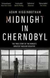 Midnight In Chernobyl (Adam Higginbotham)