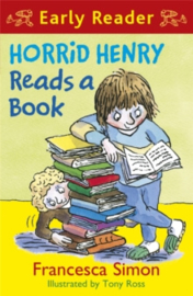 Horrid Henry Early Reader: Horrid Henry Reads A Book