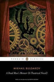 A Dead Man's Memoir (Mikhail Bulgakov)