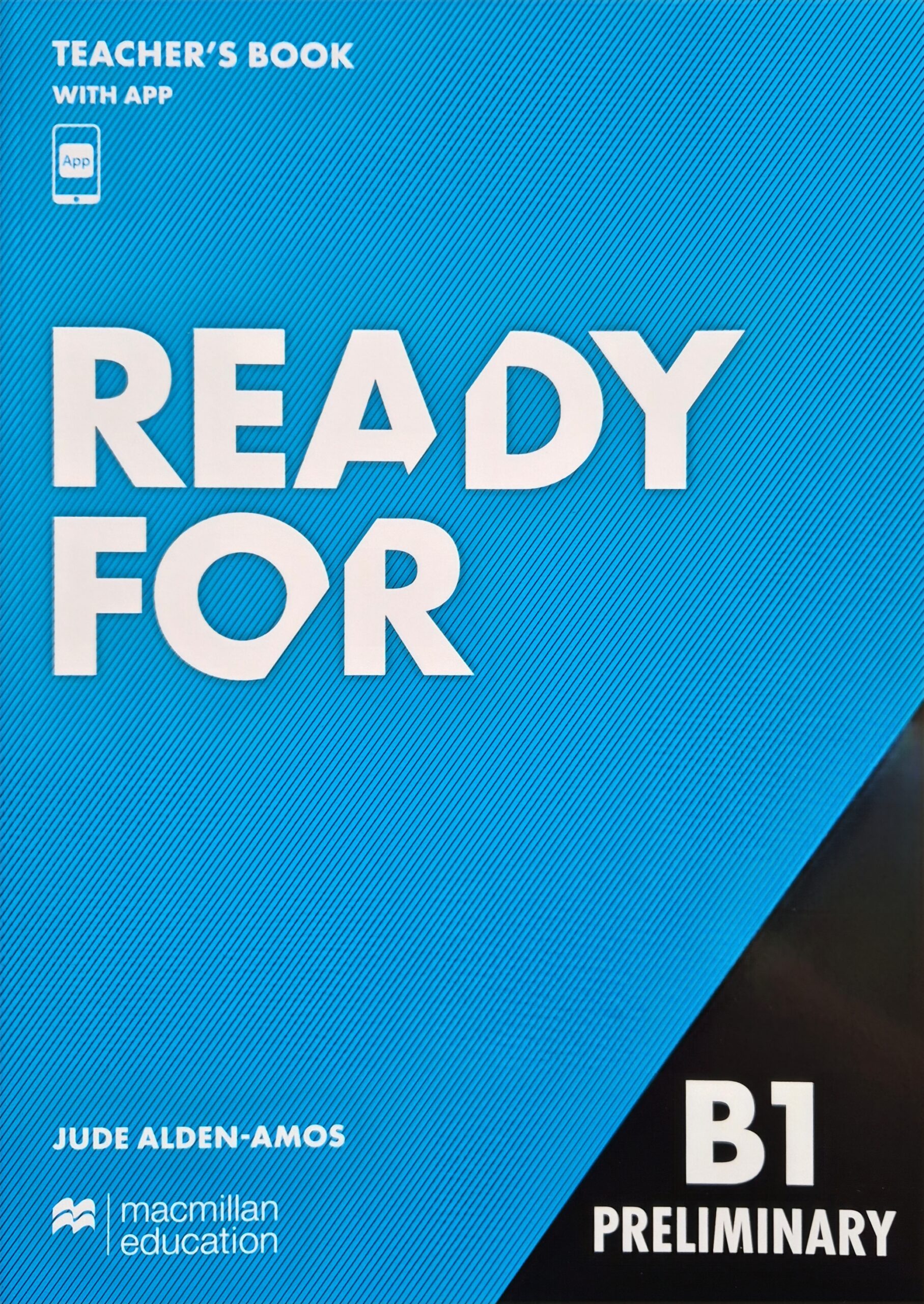 Ready for B1 Preliminary Teacher's Book with App