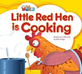 Our World 1 Little Red Hen Is Cooking Reader
