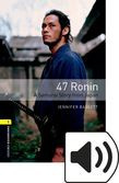 Oxford Bookworms Library Level 1 47 Ronin Audio
