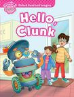 Oxford Read And Imagine Starter: Hello, Clunk