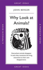 Why Look At Animals? (John Berger)