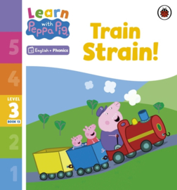 Learn with Peppa Phonics Level 3 Book 13 – Train Strain! (Phonics Reader)