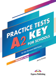 Practice Tests A2 Key for Schools for the Revised 2020 Exam