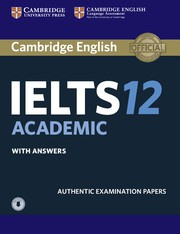 Cambridge IELTS 12 Academic Student's Book with answers with Audio