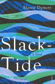 Slack-tide (Elanor Dymott)