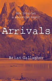 Arrivals How long can a secret be kept? (Brian Gallagher)