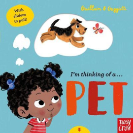 I'm Thinking of a Pet (Adam and Charlotte Guillain, Lucia Gaggiotti) Novelty Book