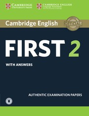 Cambridge English First 2 Student's Book with answers with Audio