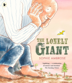 The Lonely Giant (Sophie Ambrose)