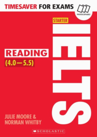 Timesaver for Exams: IELTS Starter: Reading (4 - 5.5)