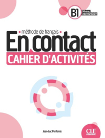 EN CONTACT CAHIER D'EXERCICES B1