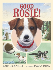 Good Rosie! (Kate DiCamillo, Harry Bliss)